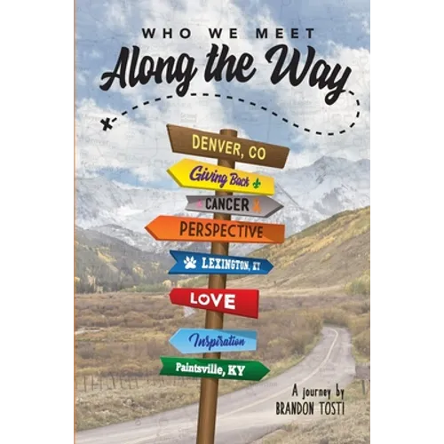 Who We Meet Along the Way - Paperback