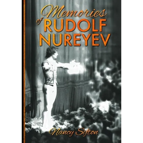 Memories of Rudolf Nureyev - Paperback