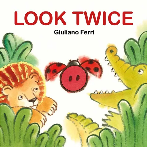 Look Twice: An Interactive Board Book Full of Surprises! - Board Book