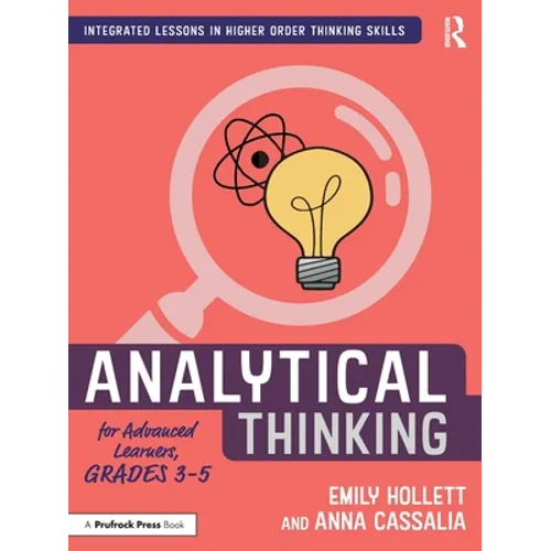 Analytical Thinking for Advanced Learners, Grades 3-5 - Paperback