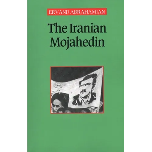 The Iranian Mojahedin - Paperback