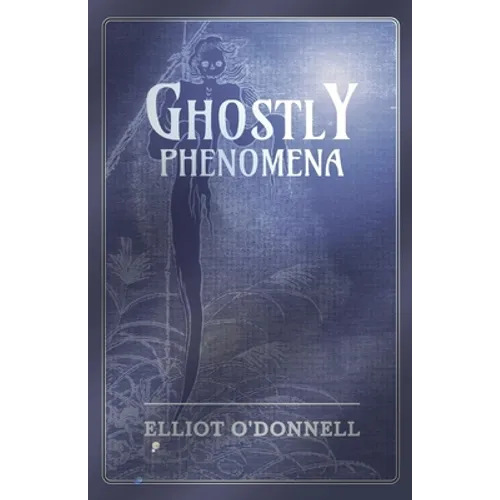 Ghostly Phenomena - Paperback