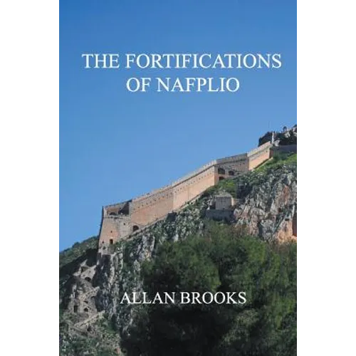 The Fortifications of Nafplio - Paperback