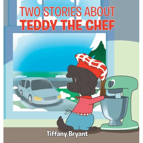 Teddy the Chef: Adoption Day - Hardcover