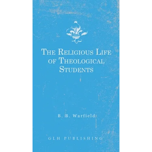 The Religious Life of Theological Students - Paperback