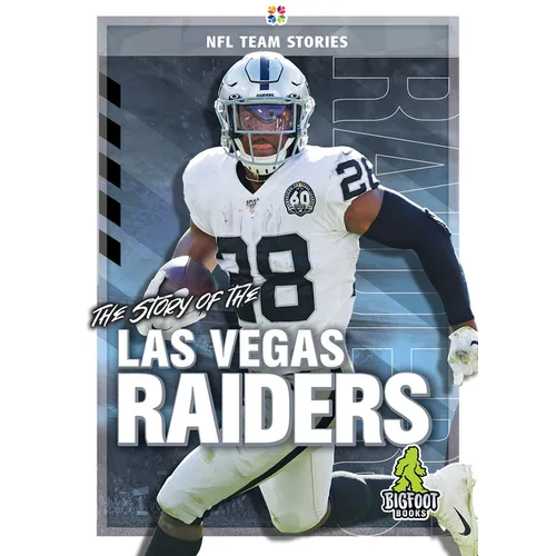 The Story of the Las Vegas Raiders - Hardcover