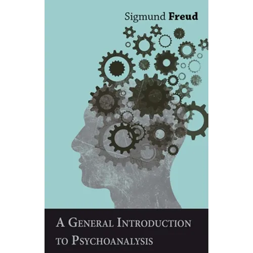 A General Introduction to Psychoanalysis - Paperback