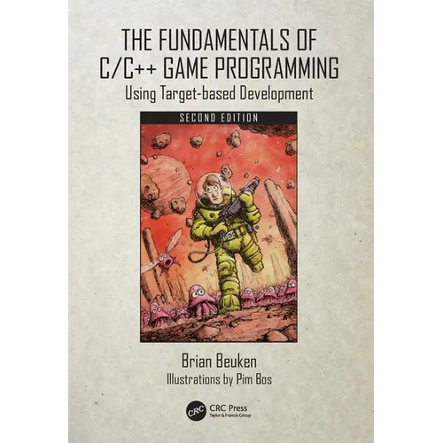 The Fundamentals of C/C++ Game Programming: Using Target-based Development - Paperback