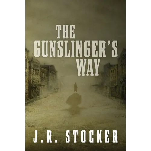 The Gunslinger's Way - Paperback