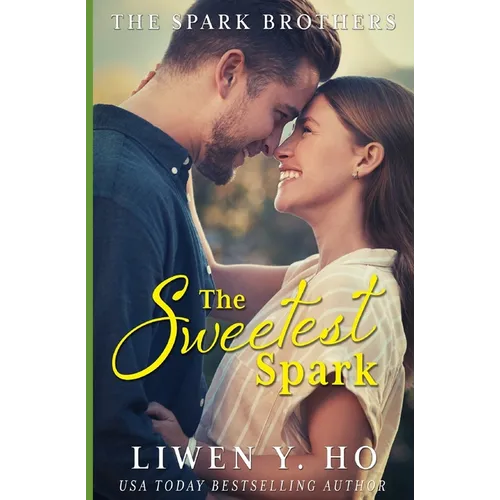 The Sweetest Spark: A Christian Contemporary Romance - Paperback