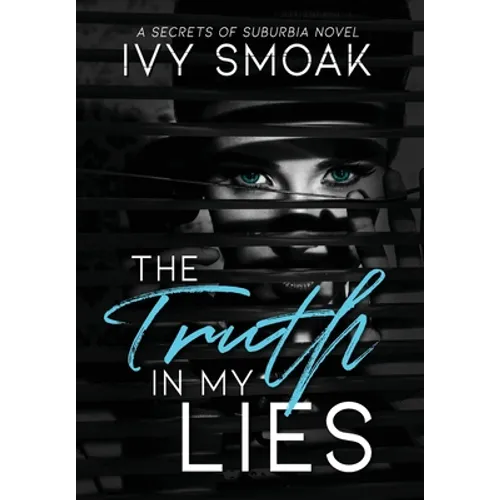 The Truth in My Lies - Hardcover