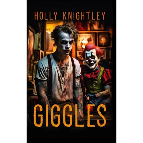 Giggles: A Supernatural Suspense Novella - Hardcover