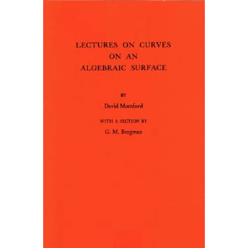 Lectures on Curves on an Algebraic Surface - Paperback