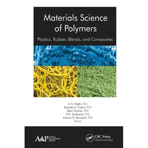 Materials Science of Polymers: Plastics, Rubber, Blends and Composites - Paperback
