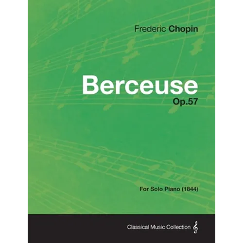 Berceuse Op.57 - For Solo Piano (1844) - Paperback
