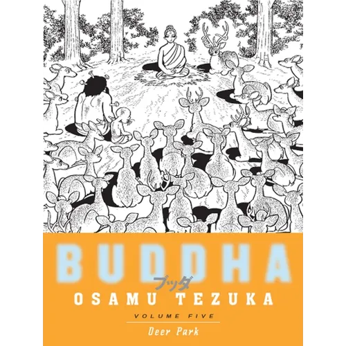 Buddha 5: Deer Park - Paperback