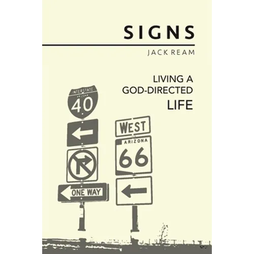 Signs: Living a God-Directed Life - Paperback
