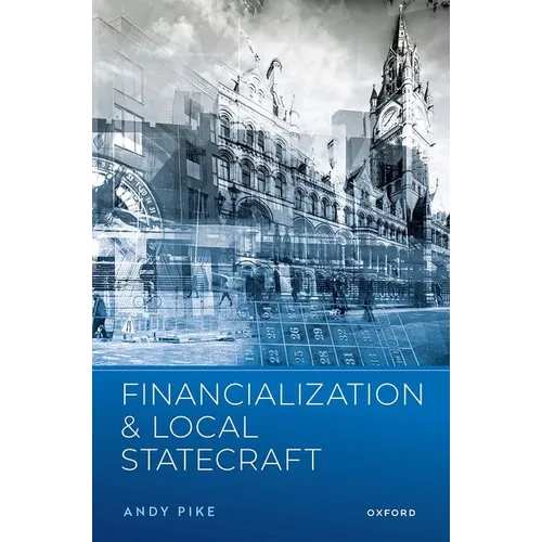 Financialization and Local Statecraft - Hardcover