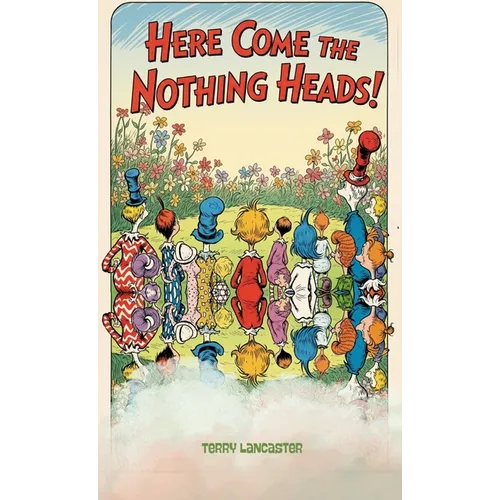 Here Come The Nothing Heads - Paperback
