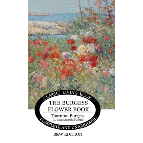 The Burgess Flower Book for Children - b&w - Hardcover