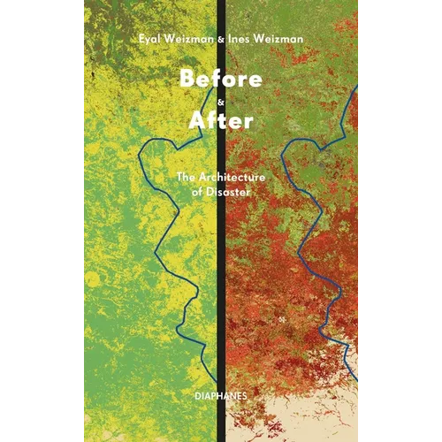 Before & After: The Architecture of Disaster - Paperback