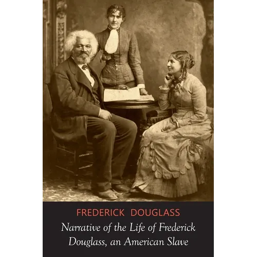Narrative of the Life of Frederick Douglass - Paperback