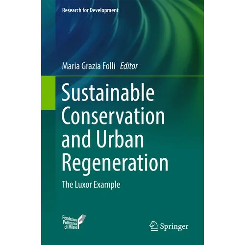 Sustainable Conservation and Urban Regeneration: The Luxor Example - Hardcover