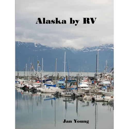 Alaska by RV - Paperback