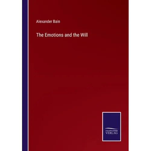 The Emotions and the Will - Paperback