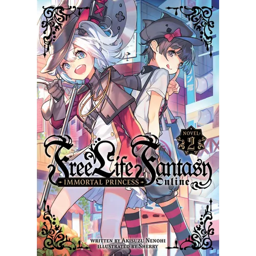 Free Life Fantasy Online: Immortal Princess (Light Novel) Vol. 2 - Paperback