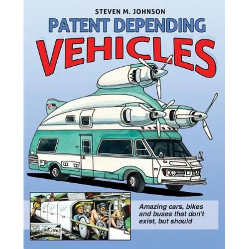 Patent Depending: Vehicles - Paperback