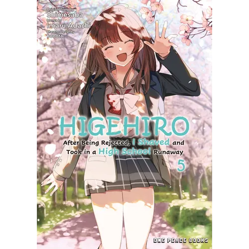 Higehiro Volume 5: After Being Rejected, I Shaved and Took in a High School Runaway - Paperback