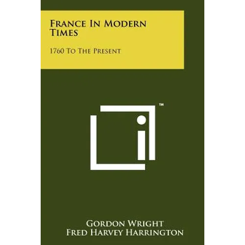 France In Modern Times: 1760 To The Present - Paperback