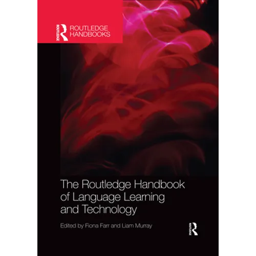 The Routledge Handbook of Language Learning and Technology - Paperback
