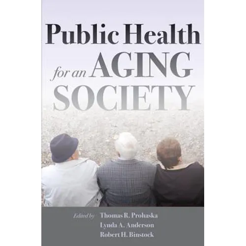 Public Health for an Aging Society - Paperback