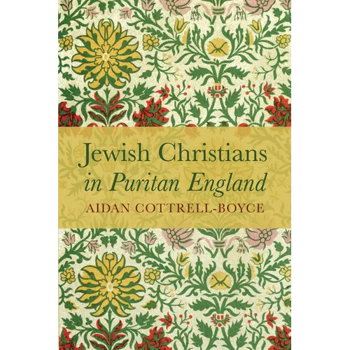 Jewish Christians in Puritan England - Paperback