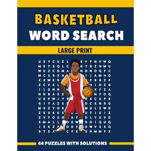 Basketball Word Search Large Print 44 Puzzles With Solutions: The Best Holiday and Christmas Gift For Adults and Seniors interessed By Sport and Brain - Paperback