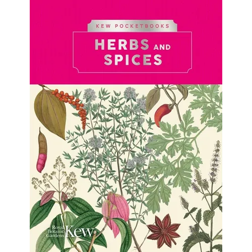 Kew Pocketbooks: Herbs and Spices - Hardcover