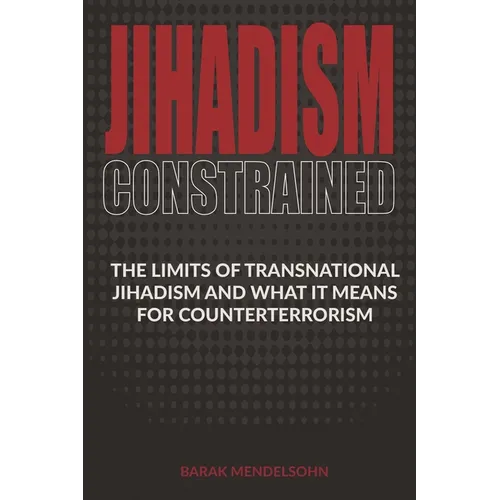 Jihadism Constrained - Paperback