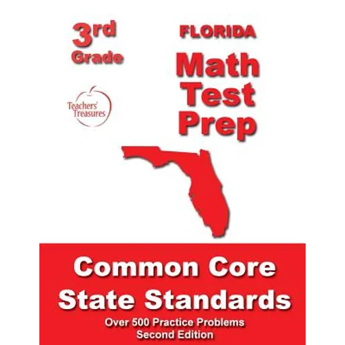 Florida 3rd Grade Math Test Prep: Common Core State Standards - Paperback