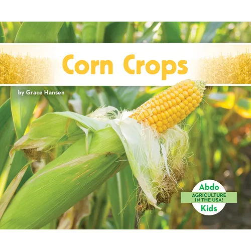 Corn Crops - Library Binding