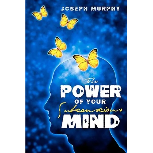 The Power of Your Subconscious Mind - Paperback