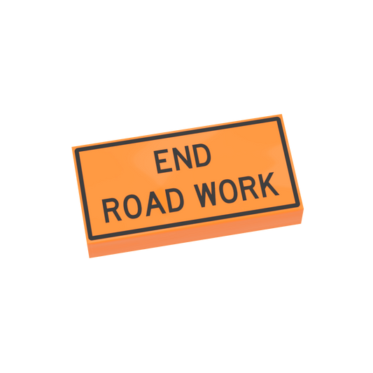 "End Road Work" - Construction Sign - Custom Printed - Made Using LEGO® Parts