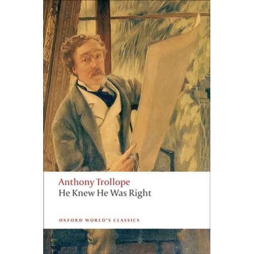 He Knew He Was Right - Paperback