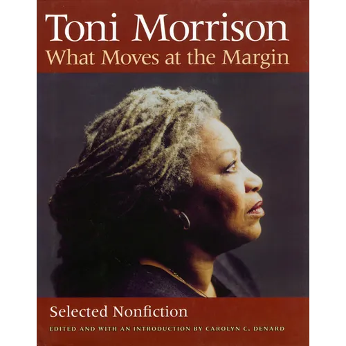 What Moves at the Margin: Selected Nonfiction - Hardcover