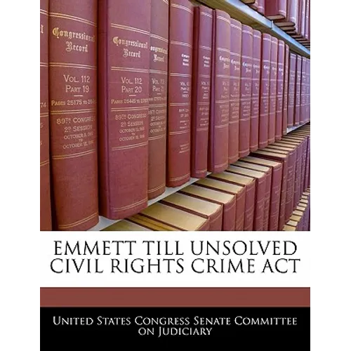 Emmett Till Unsolved Civil Rights Crime ACT - Paperback