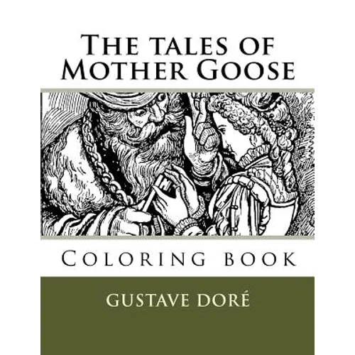The tales of Mother Goose: Coloring book - Paperback