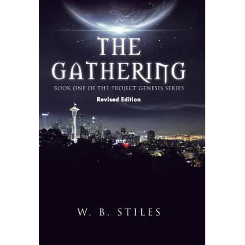 The Gathering: Book One of the Project Genesis Series - Hardcover