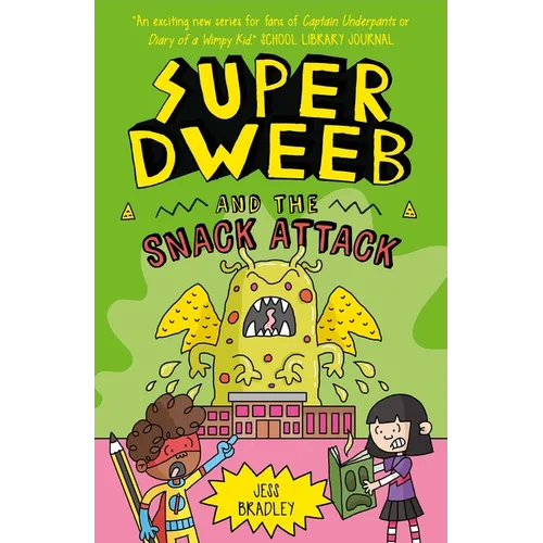 Super Dweeb and the Snack Attack - Paperback