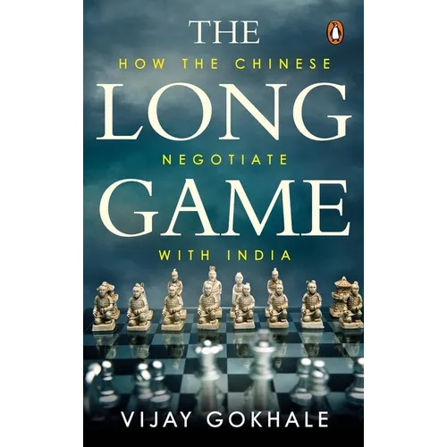 Long Game: How the Chinese Negotiate with India - Hardcover